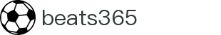 beats365(中国区)-唯一官方网站